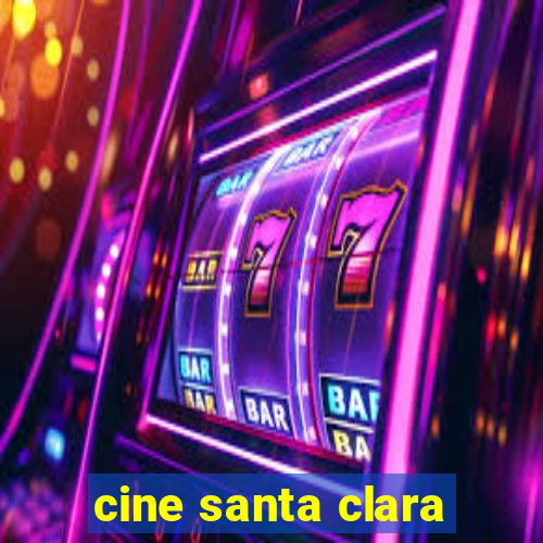 cine santa clara